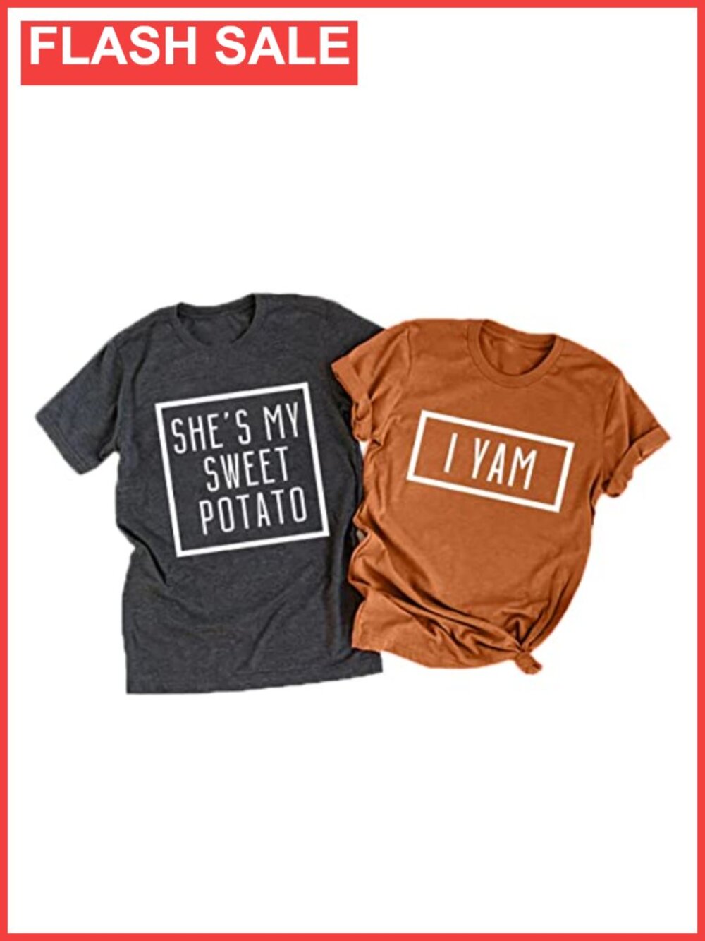 She's My Sweet Potato I Yam Thanksgiving Matching Couples T-Shirt